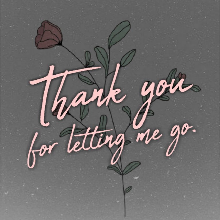 Thank you for letting me go