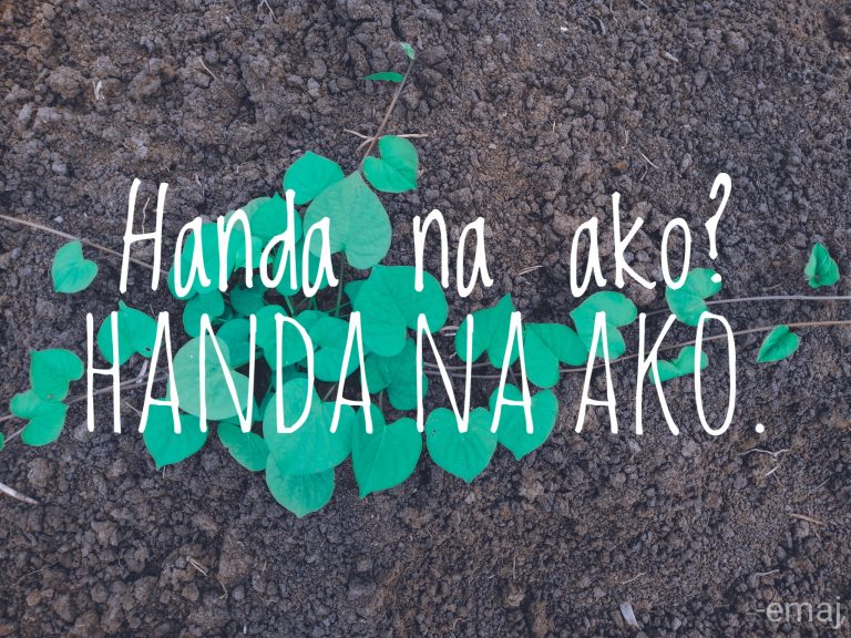 Handa na ako? Handa na ako.