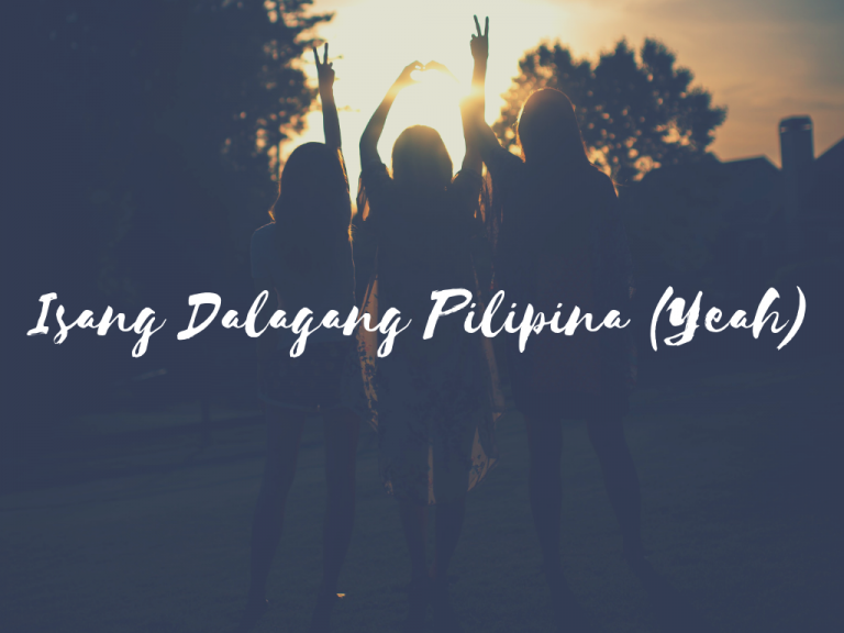 Isang Dalagang Pilipina (Yeah)