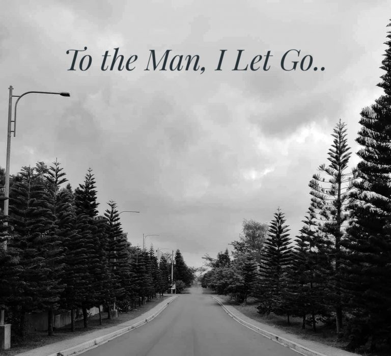 To the Man, I let Go.