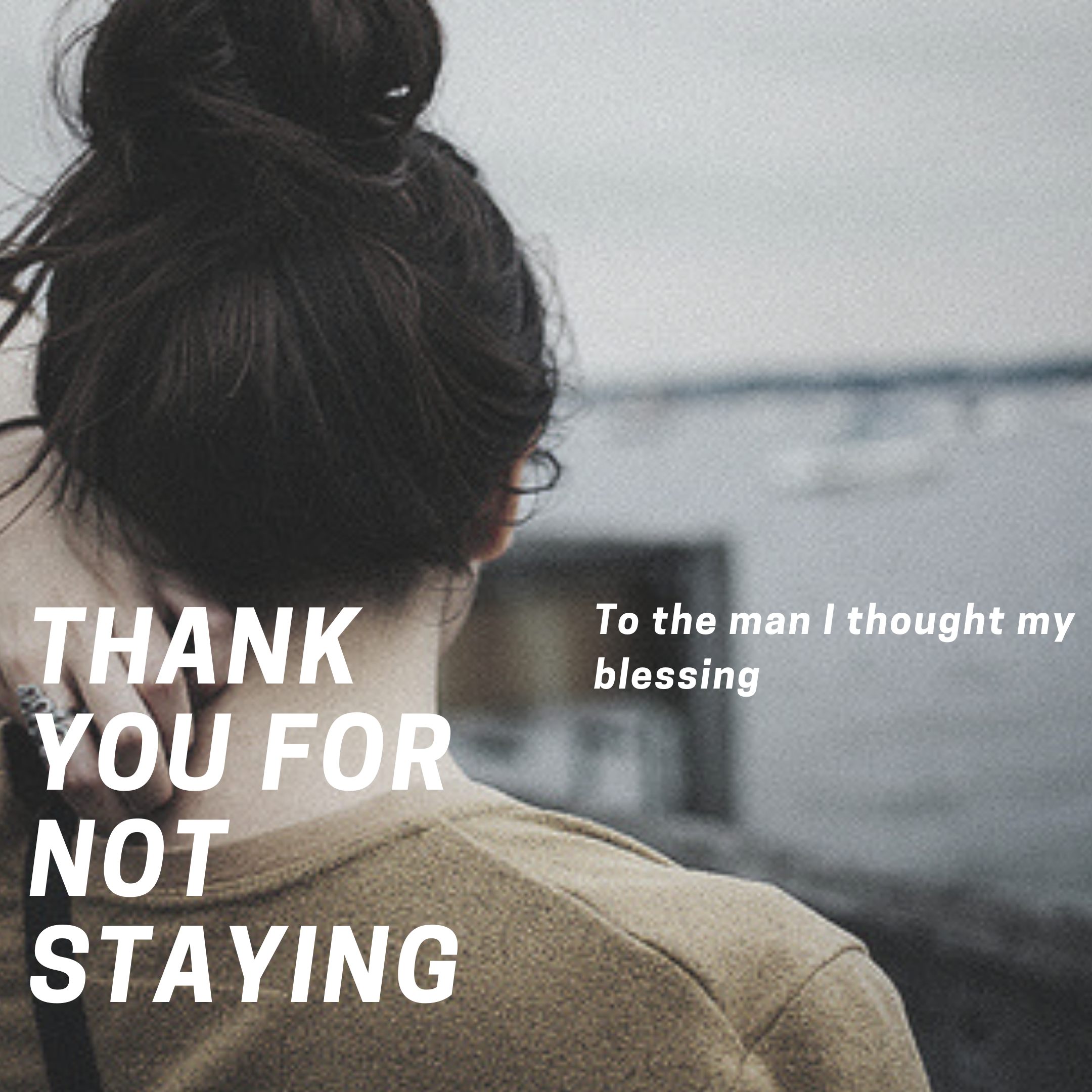 Thank you for not staying