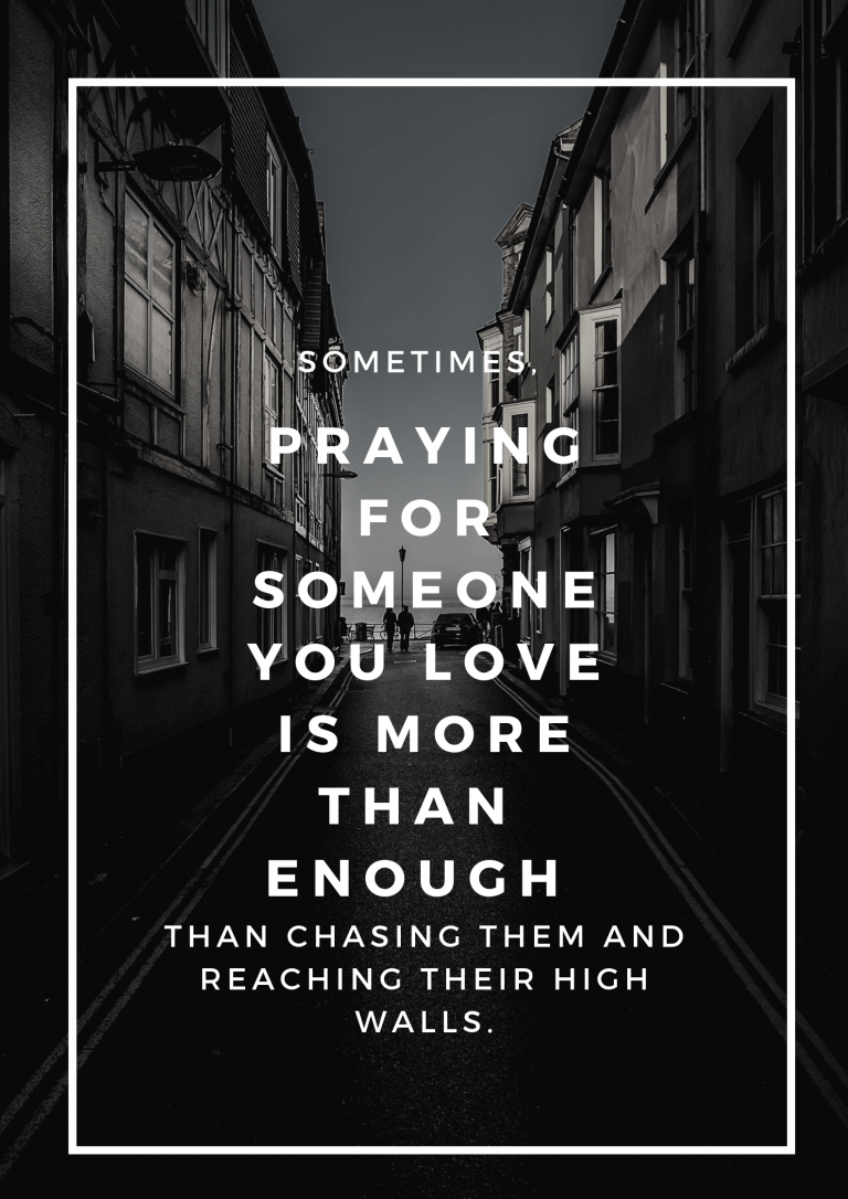Praying VS Chasing