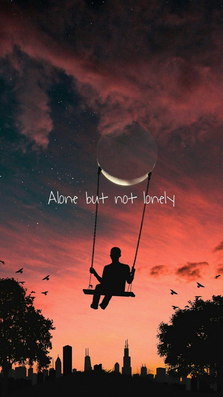 Alone but not lonely