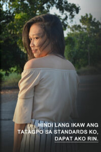 Hindi lang ikaw ang tatagpo sa standards ko, dapat ako rin.