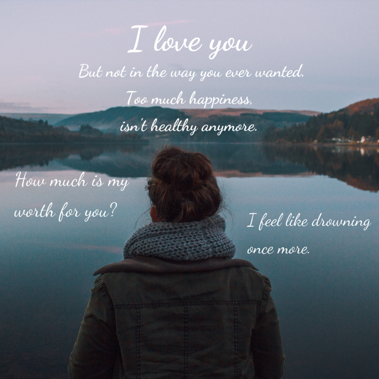 I love you the way you never wanted