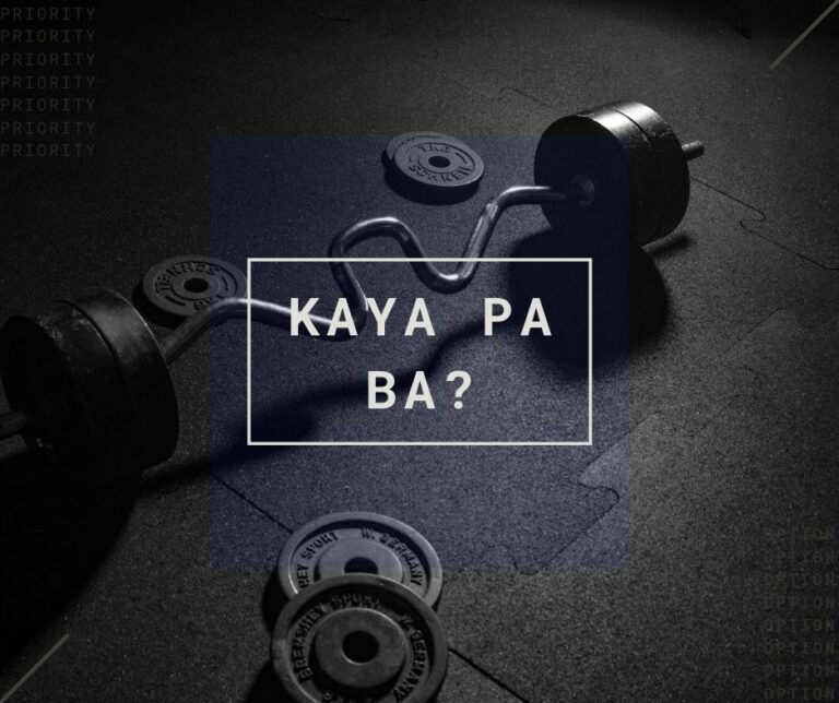 Kaya pa ba?