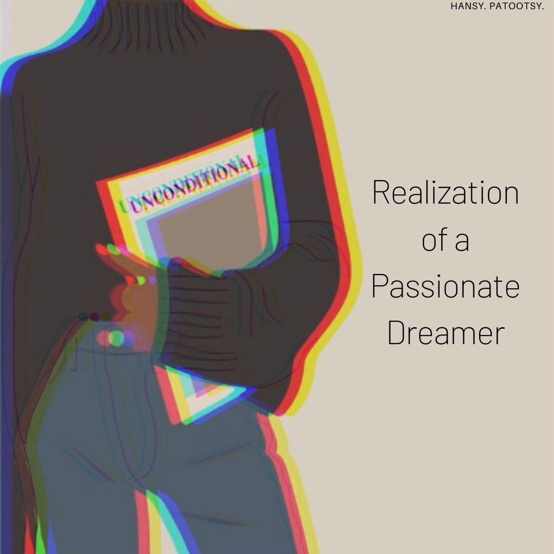 Realizations of a Passionate Dreamer