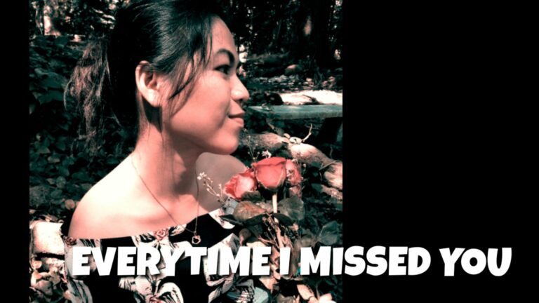 Everytime I Missed You