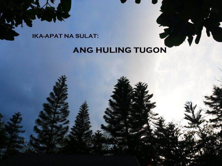 ANG IKA-APAT NA SULAT: ANG HULING TUGON