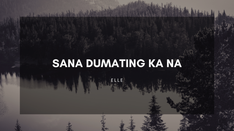 Sana Dumating Ka Na