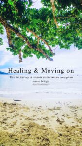 Journey of Healing and Moving On
