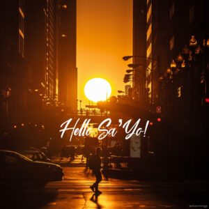 Hello Sa’Yo