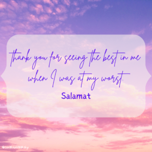 To the person who believed in me