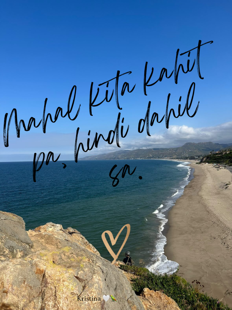 Mahal kita kahit pa, hindi dahil sa.